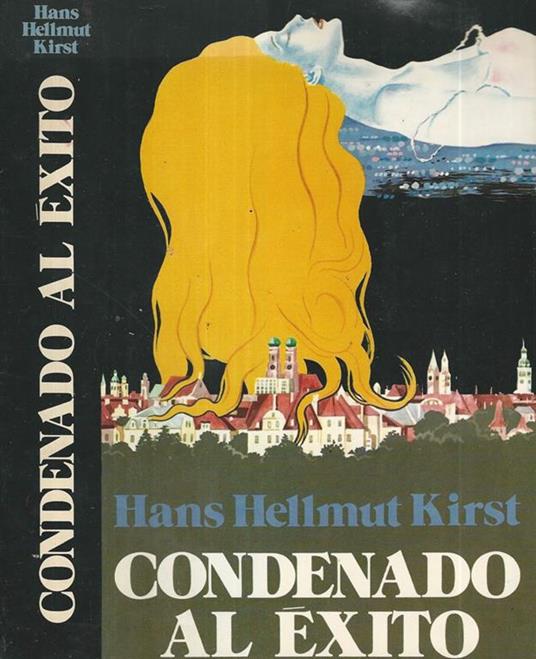 Condenado al éxito - Hans H. Kirst - copertina