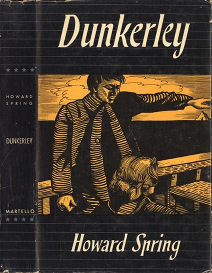 Dunkerley - Howard Spring - copertina