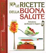 Le ricette della buona salute