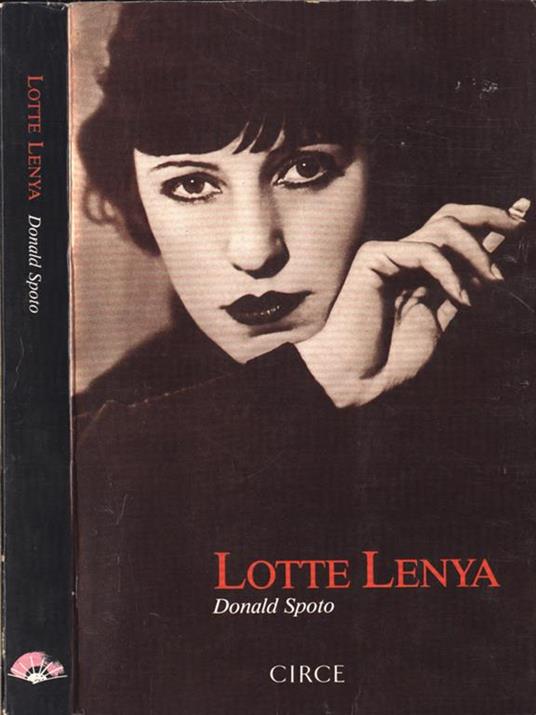 Lotte Lenya. Una vida - Donald Spoto - copertina