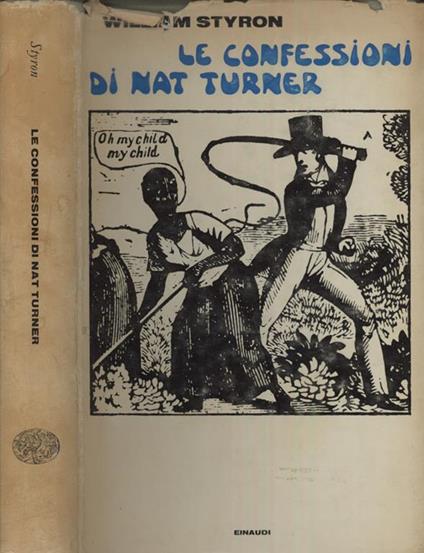 Le confessioni di Nat Turner - William Styron - copertina