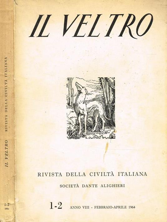 Il Veltro. Rivista della civiltà italiana anno VIII n.1-2 - copertina