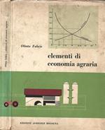 Elementi di Economia Agraria. Con nozioni di Economia Politica Generale e di Matematica Finanziaria