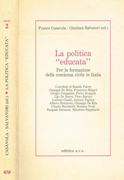 La politica educata. Per la formazione della coscienza civile in Italia - copertina