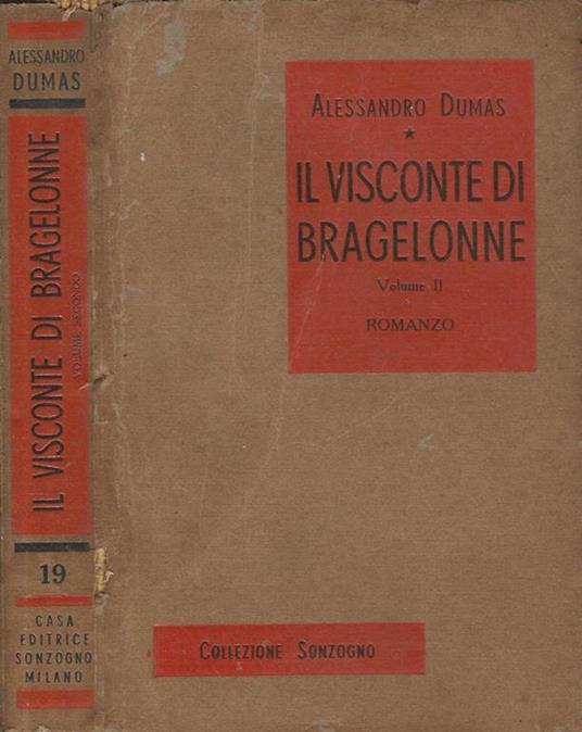 Il Visconte di Bragelonne. Vol. II - Alexandre Dumas - copertina