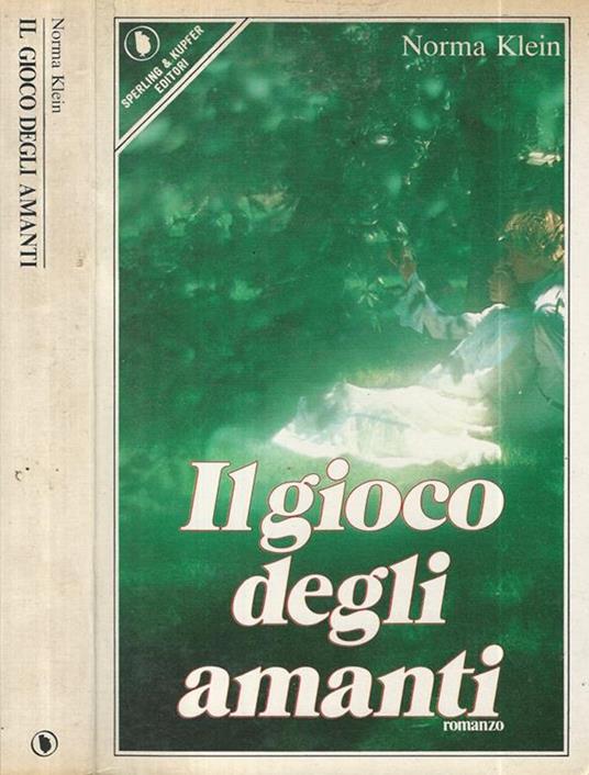 Il gioco degli amanti - Norma Klein - copertina