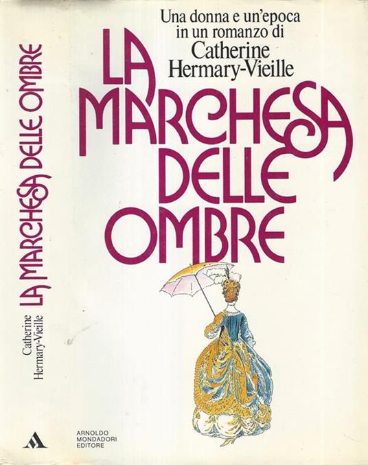 La Marchesa delle ombre - Catherine Hermary-Vieille - copertina