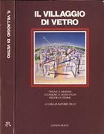 Il villaggio di vetro. Parole e immagini: occasione di democrazia, rischio di regime