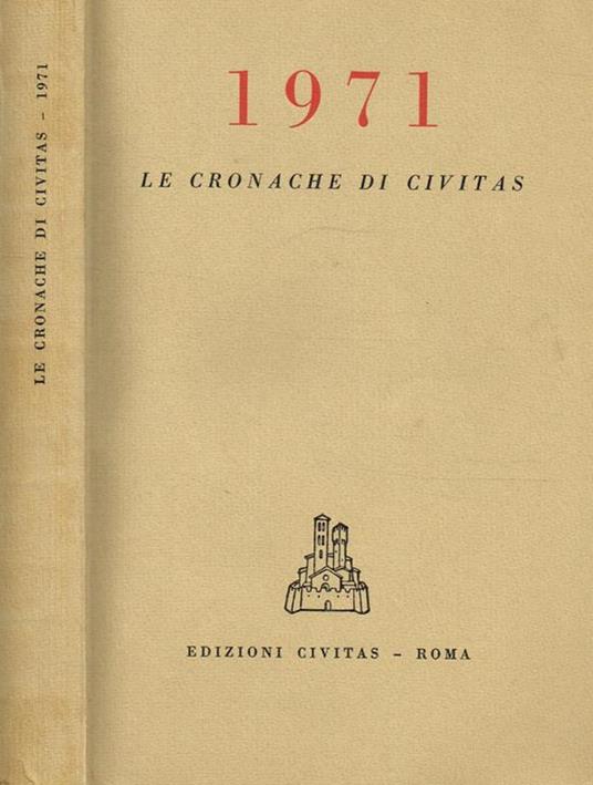 1971. Le Cronache Di Civitas - copertina