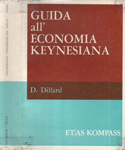 Guida all'economia keynesiana - Dudley Dillard - copertina