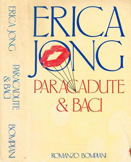 Paracadute & baci - Erica Jong - copertina