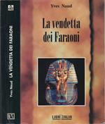 La vendetta dei Faraoni