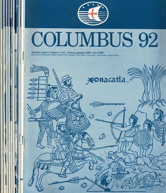 Columbus 92. Mensile di informazioni culturali anno 6 n.1 2 3 4 6 7/8 9 10 11 12 - Mario Bottaro - copertina