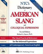 NTC’s Dictionary of American Slang and colloquial expressions