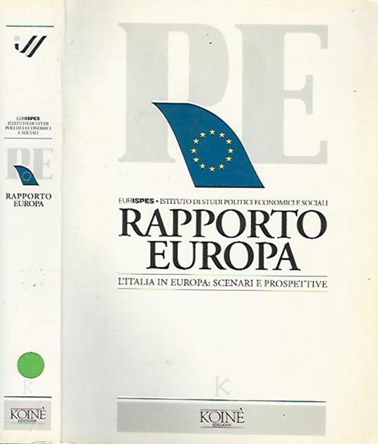 Rapporto Europa. L'Italia in Europa: scenari e prospettive - copertina
