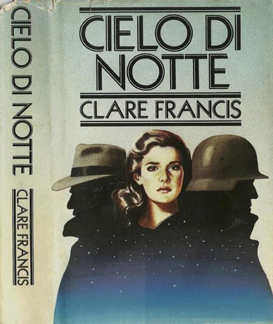 Cielo Di Notte - Clare Francis - copertina