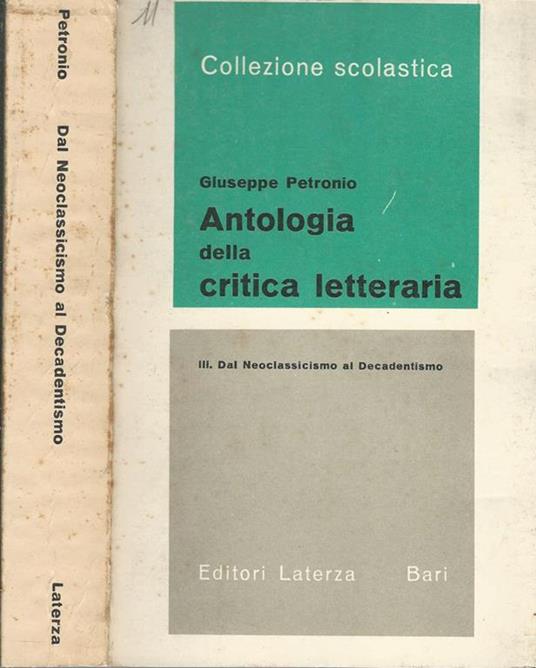 Antologia della critica letteraria Vol III. Dal Neoclassicismo al Decadentismo - Giuseppe Petronio - copertina