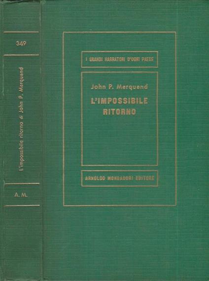 L' impossibile ritorno - John P. Marquand - copertina