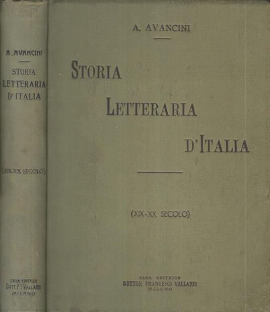 Storia Letteraria d'Italia. XIX. XX Secolo - Avancinio Avancini - copertina