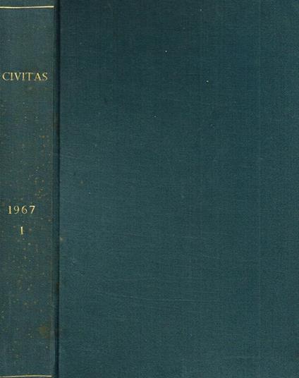 Civitas. Rivista mensile di studi politici fondata nel 1919 da Filippo Meda. Anno XVIII n.1 2/3 4 5/6 - Paolo E. Taviani - copertina