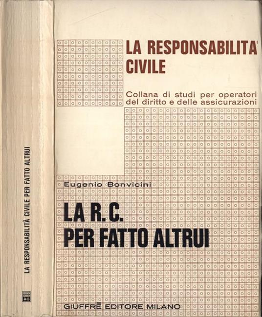 La r. c. per fatto altrui - Eugenio Bonvicini - copertina