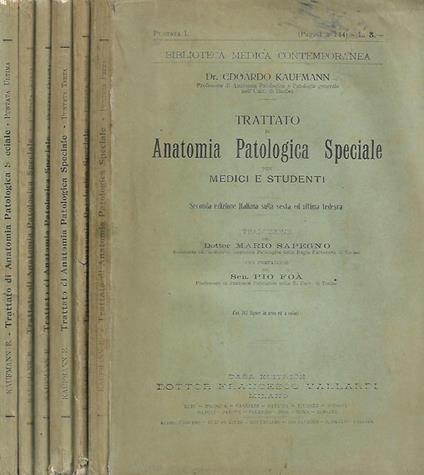 Trattato di anatomia patologica speciale. Per medici e studenti - Edoardo Kaufmann - copertina