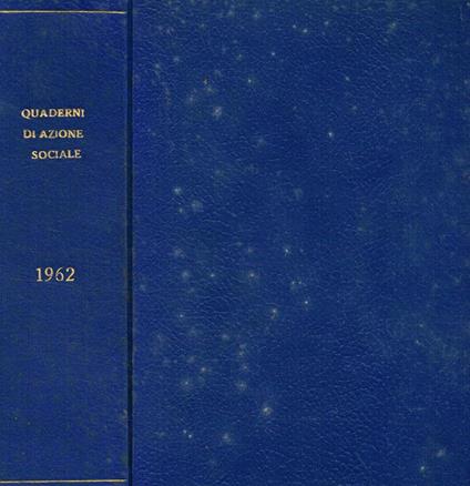 Quaderni di azione sociale. Rivista bimestrale anno XIII - Livio Labor - copertina