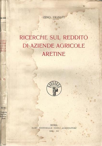 Ricerche sul reddito di aziende agricole aretine - Zeno Vignati - copertina