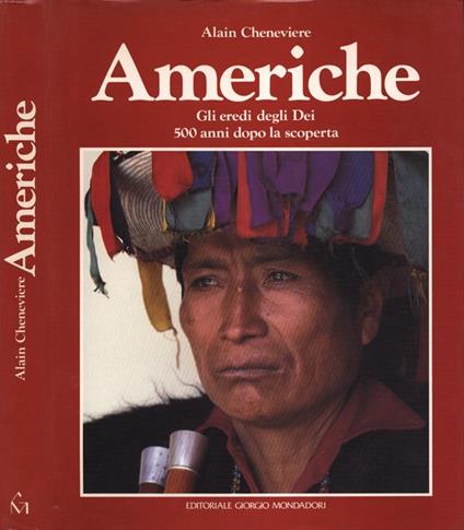 Americhe. Gli eredi degli dei 500 anni dopo la scoperta - copertina