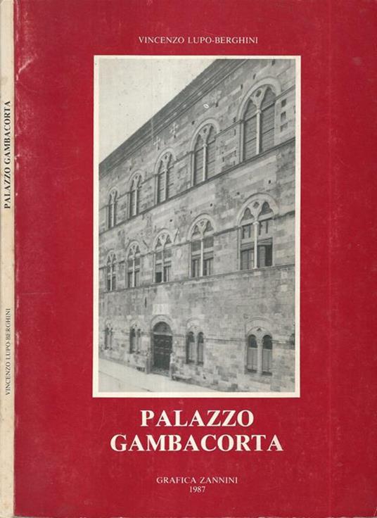 Palazzo Gambacorta - Vincenzo Lupo-Berghini - copertina