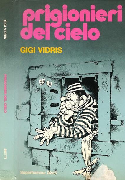 Prigionieri del cielo - Gigi Vidris - copertina