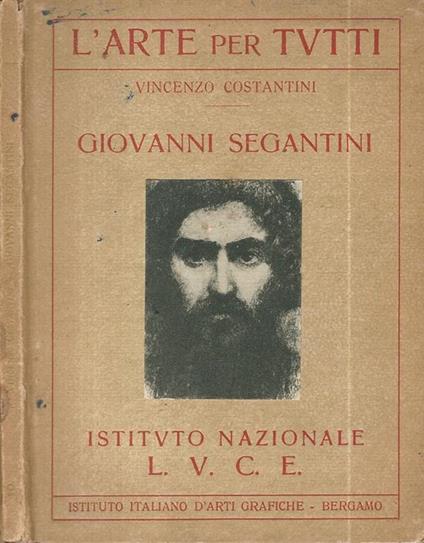 Giovanni Segantini - Vincenzo Costantini - copertina