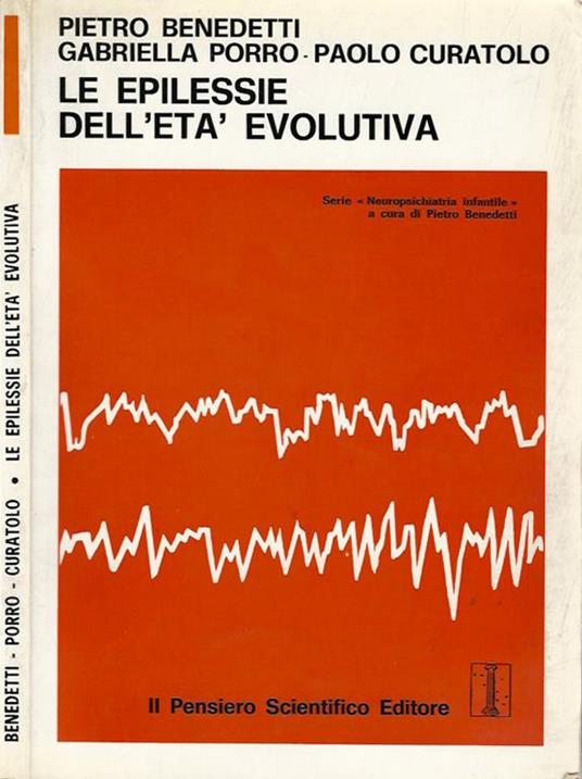 Le epilessie dell'età evolutiva - Pietro Benedetti - copertina