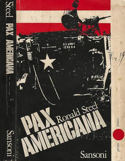 Pax Americana - Ronald Steel - copertina