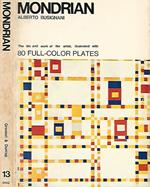Modrian. The life and work of the artist illustrated with 80 colour plates