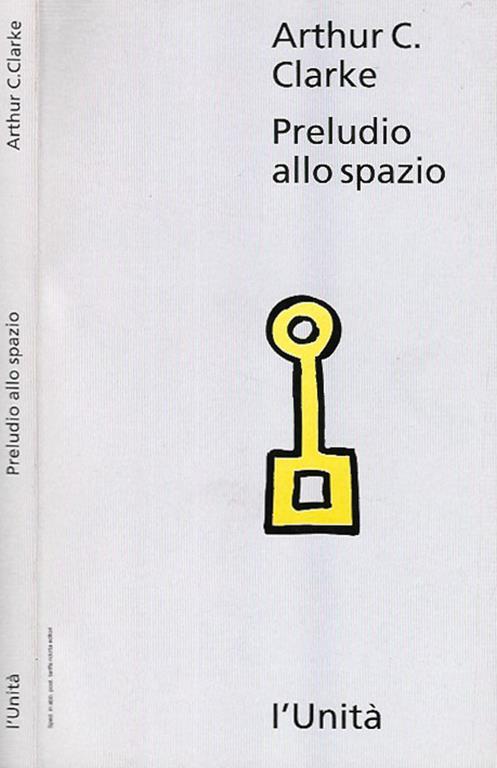 Preludio allo spazio - Arthur C. Clarke - copertina