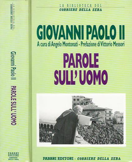 Parole sull'uomo - Giovanni Paolo II - copertina