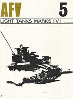 Afv 5. Light Tanks Marks I-Vi