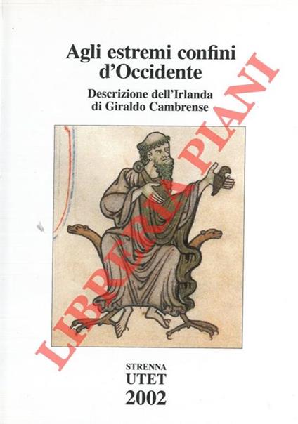 Agli estremi confini d'Occidente. Descrizione dell'Irlanda di Girlando Cambrense - Giraldo Cambrense - copertina