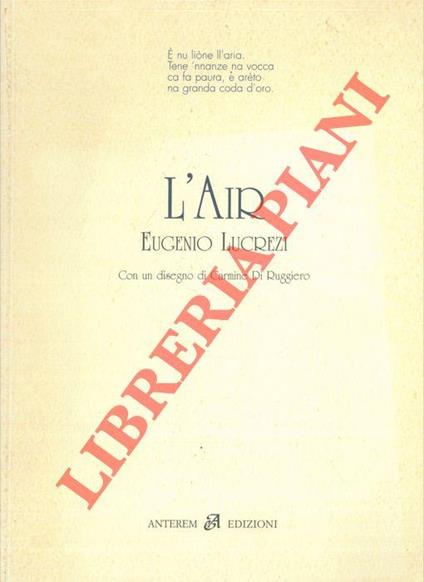 L' Air. Con un disegno di Carmine di Ruggero - Eugenio Lucrezi - copertina