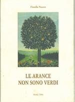 Le arance non sono verdi