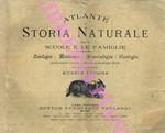 Atlante di Storia Naturale per le scuole e le famiglie. Zoologia. Botanica. Mineralogia. Geologia