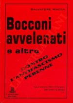 Bocconi avvelenati e altro. Contro l'antifascismo perenne