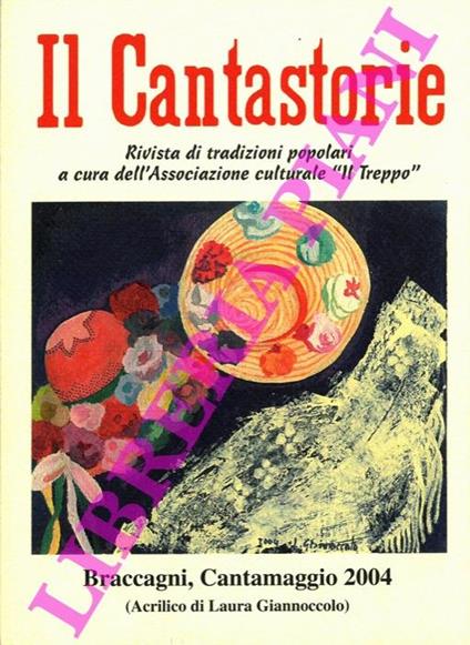 Il Cantastorie. Rivista di tradizioni popolari. 2004 - copertina