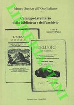 Catalogo-Inventario della biblioteca e dell'archivio