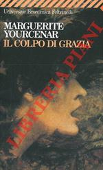 Il colpo di grazia