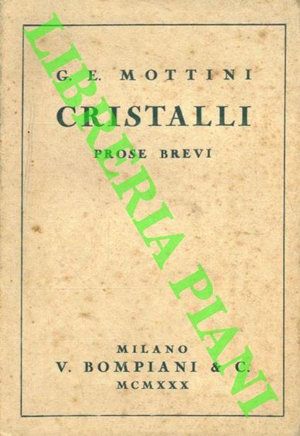 Cristalli. Prose brevi - Guido Edoardo  Mottini - copertina