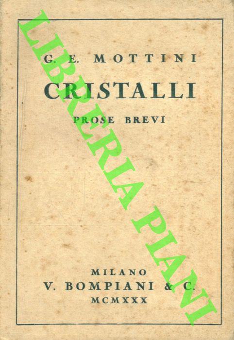 Cristalli. Prose brevi - Guido Edoardo  Mottini - copertina