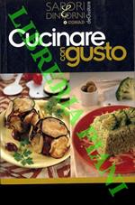 Cucinare con gusto