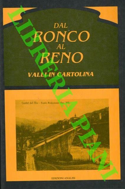 Dal Ronco al Reno. Valli in cartolina - copertina